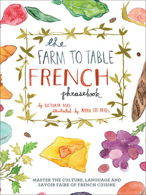 cover image of The Farm to Table French Phrasebook